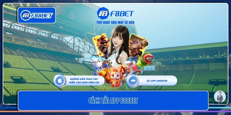 Cách tải app F88BET