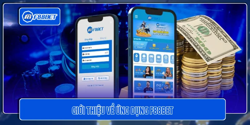 Giới thiệu về ứng dụng F88BET